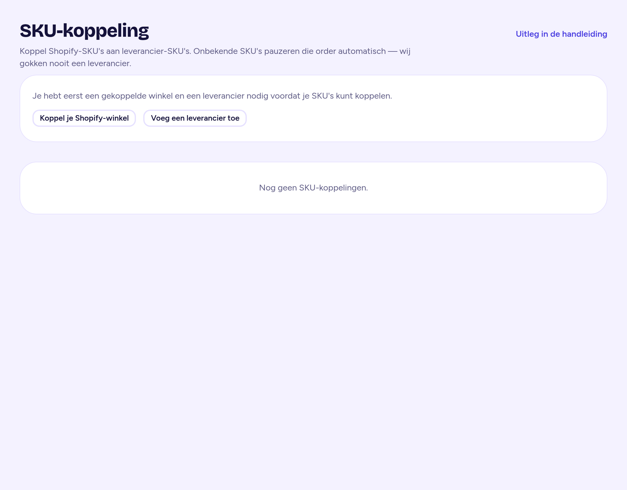 SKU-koppeling in de FulfillFlow-app zonder winkel en leverancier: de melding dat je eerst een gekoppelde winkel en een leverancier nodig hebt, en Nog geen SKU-koppelingen.